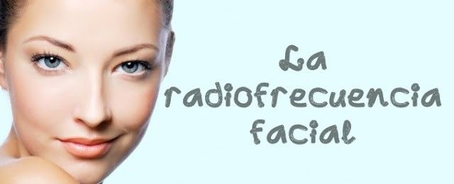 Rejuvenece con la radiofrecuencia facial
