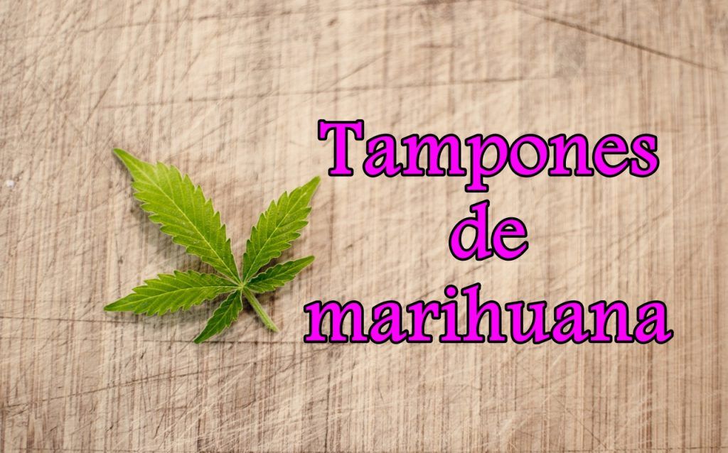 tampones de marihuana