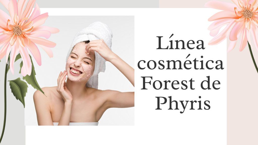 línea Forest de Phyris