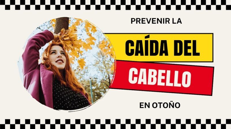 prevenir caída cabello otoño
